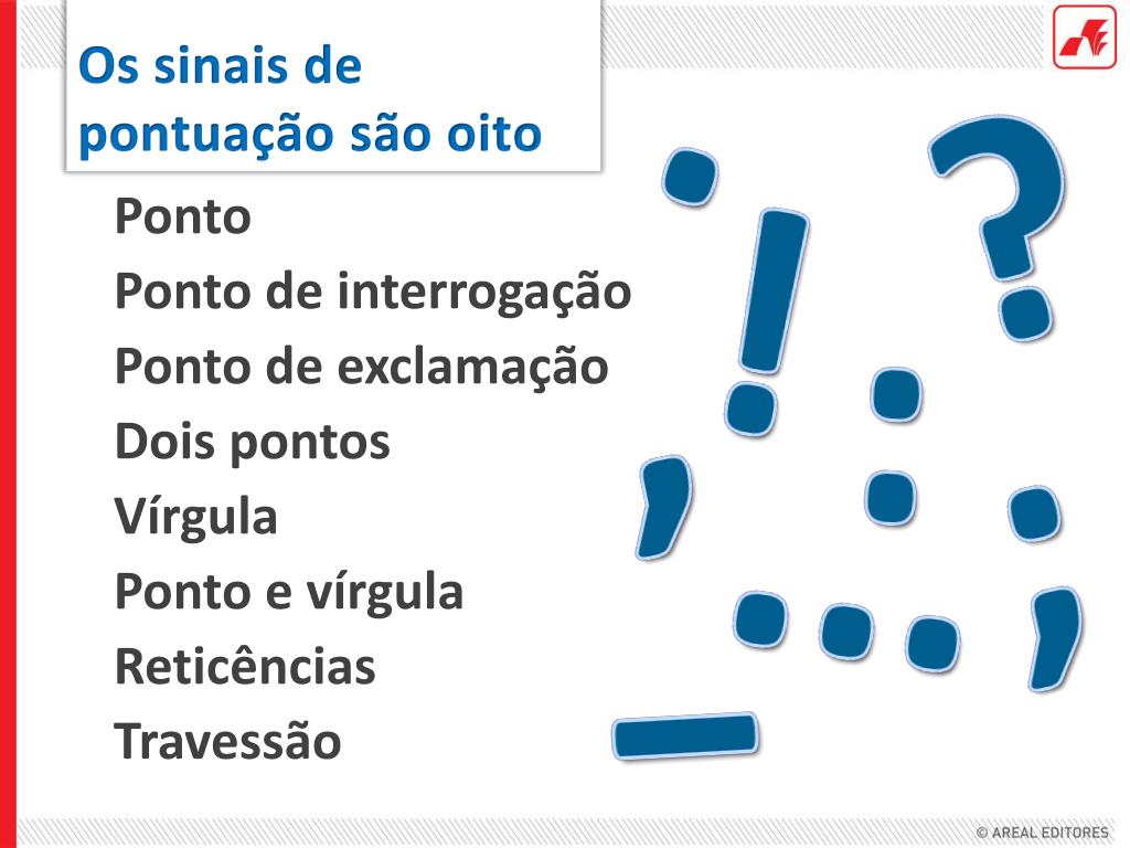 Pontuação Ponto-e-vírgula, dois- pontos, reticências, ponto de  interrogação, ponto de exclamação, ponto final, aspas, parênteses,  travessão, - ppt download