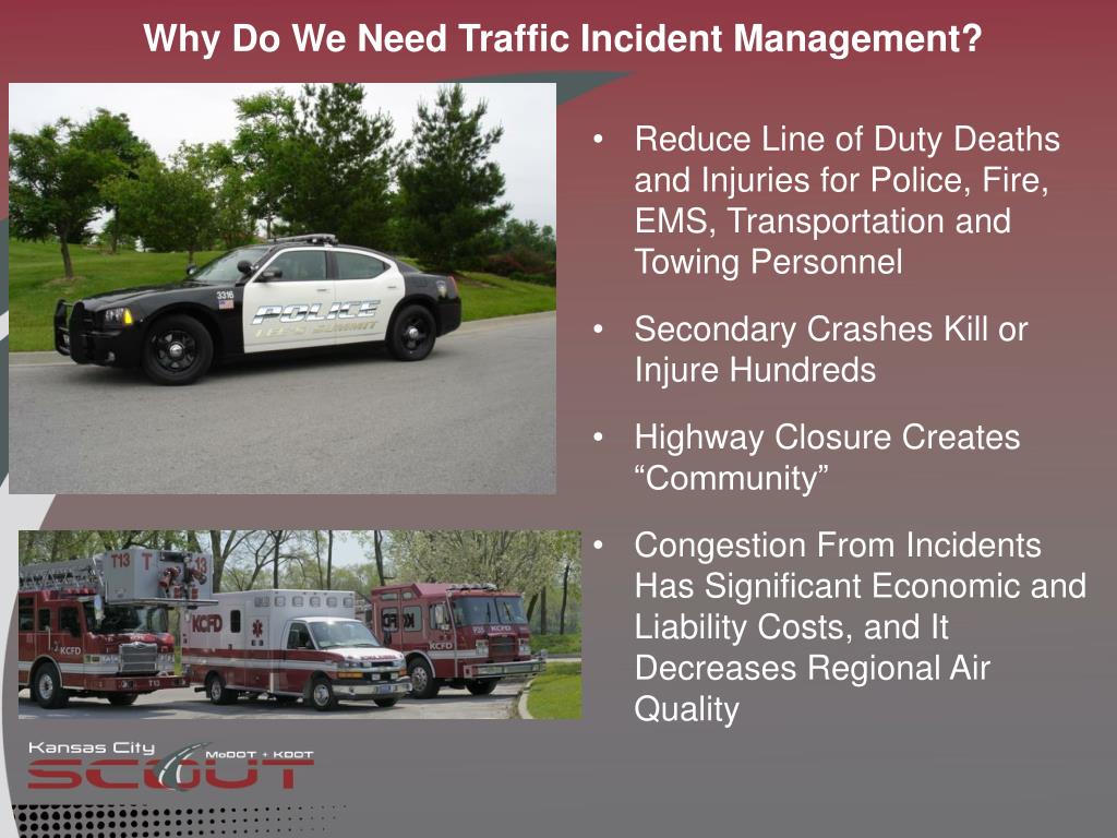 PPT - Enhancing Traffic Incident Management for Regional Operations ...