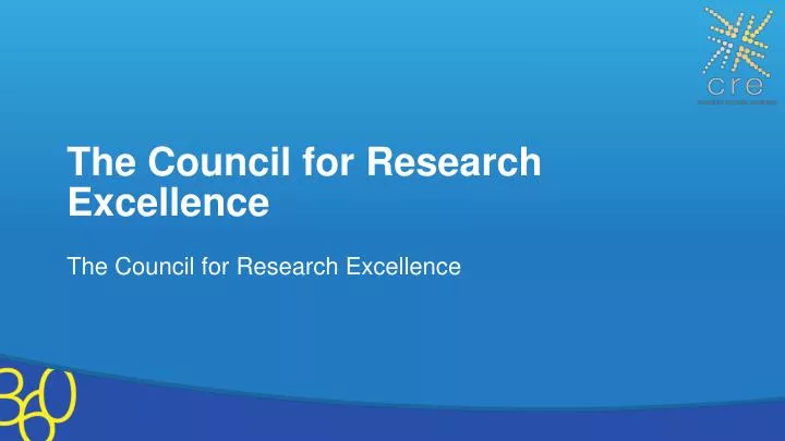 the council for research excellence n.