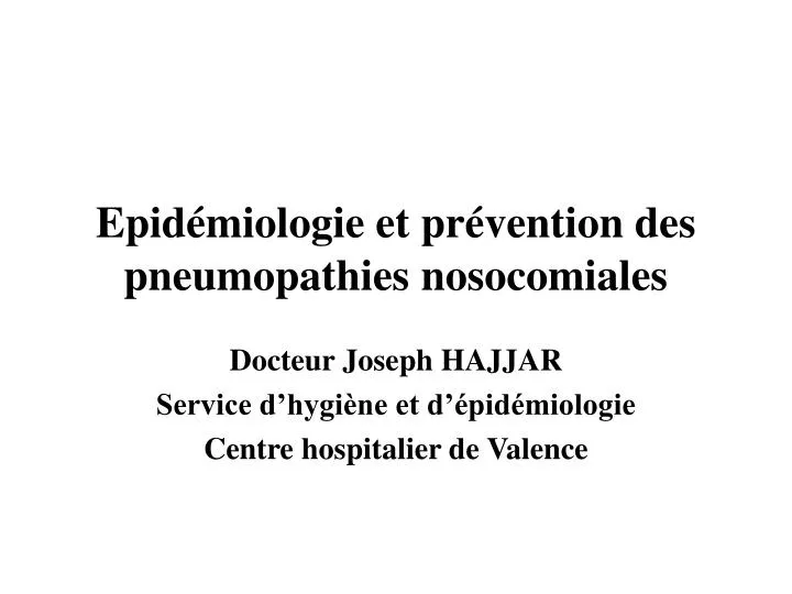 epid miologie et pr vention des pneumopathies nosocomiales n.