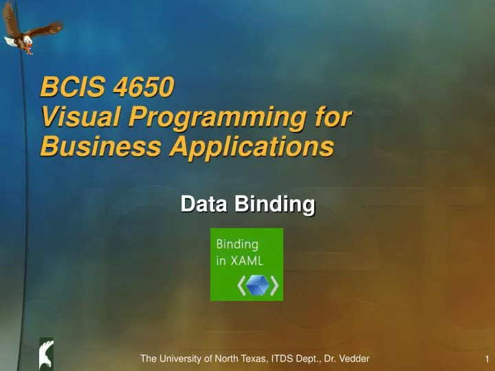 PPT - BCIS 4650 Visual Programming For Business Applications PowerPoint ...