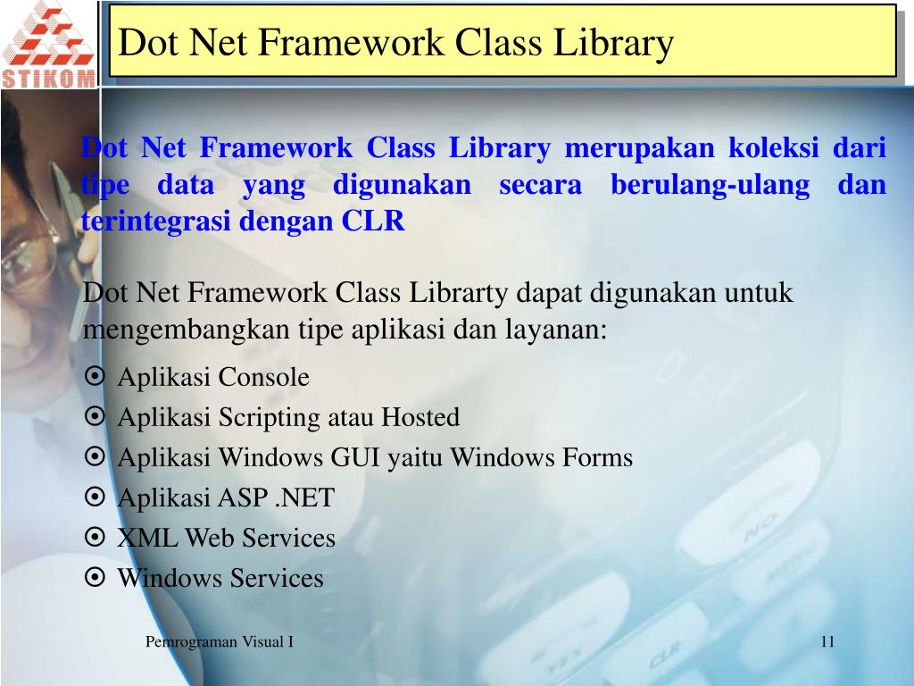dot net framework class library.
