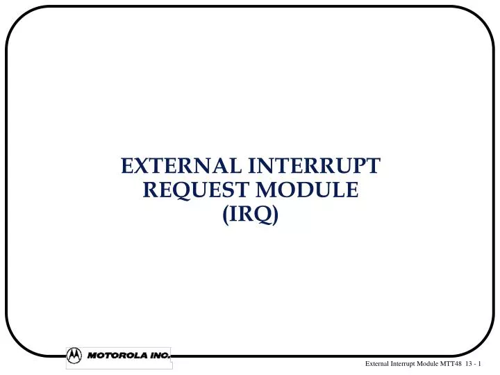 external interrupt request module irq n.
