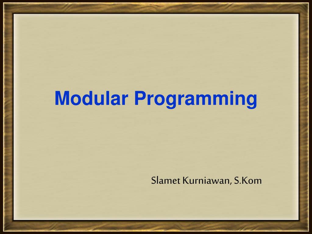 PPT - Modular Programming PowerPoint Presentation, free download - ID ...