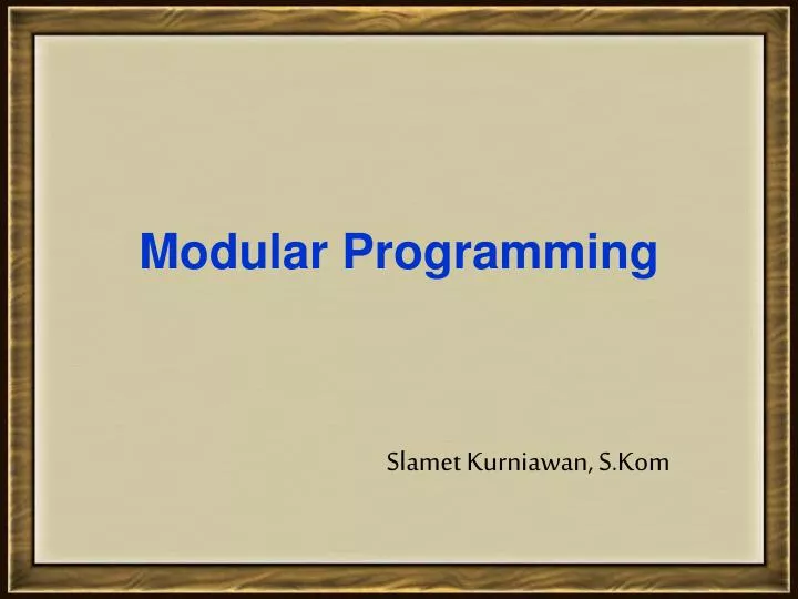 PPT - Modular Programming PowerPoint Presentation, free download - ID ...