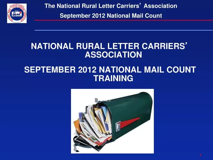 PPT NATIONAL RURAL LETTER CARRIERS ’ ASSOCIATION SEPTEMBER 2012