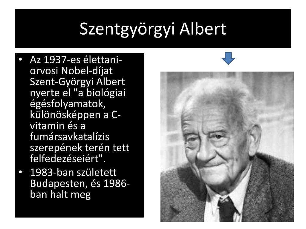 PPT - Szent-Györgyi Albert é s a többi Nobel-díjasunk: PowerPoint  Presentation - ID:6972916