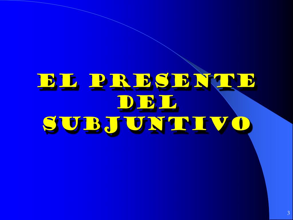 Ppt El Modo Subjuntivo Powerpoint Presentation Free Download Id