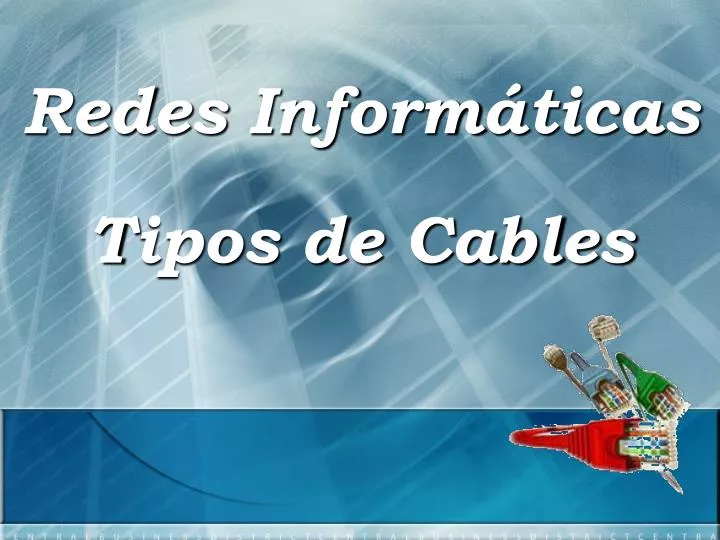 Ppt Redes Inform Ticas Tipos De Cables Powerpoint Presentation Free Download Id