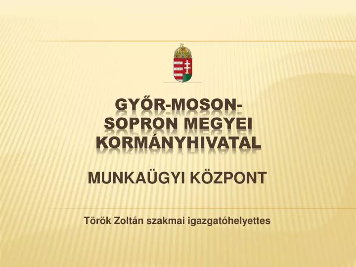 Munkaügyi központ sopron