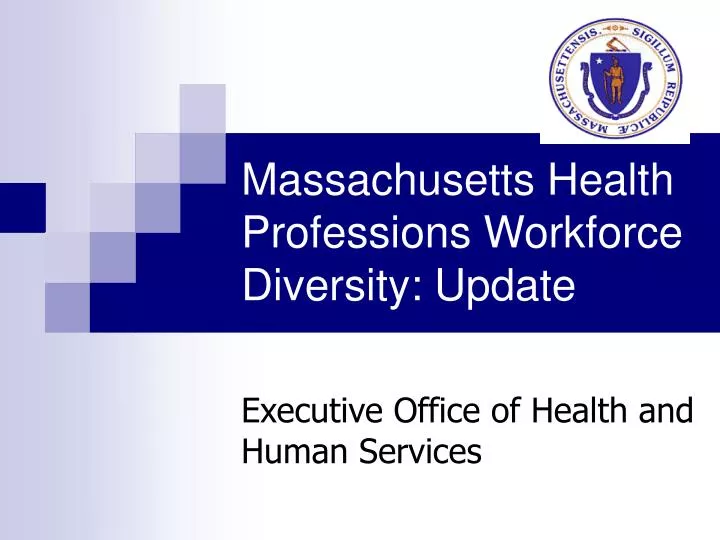 PPT Massachusetts Health Professions Workforce Diversity Update