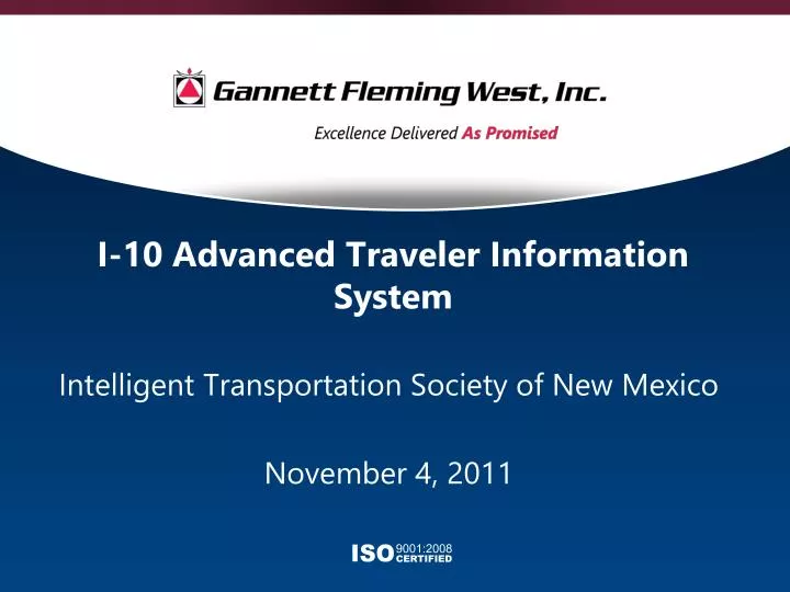 PPT - I-10 Advanced Traveler Information System PowerPoint Presentation