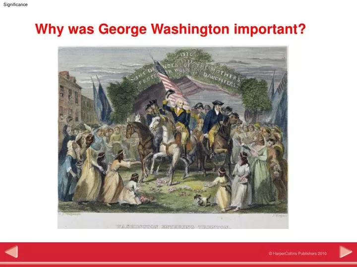 PPT Why was Washington important? PowerPoint Presentation