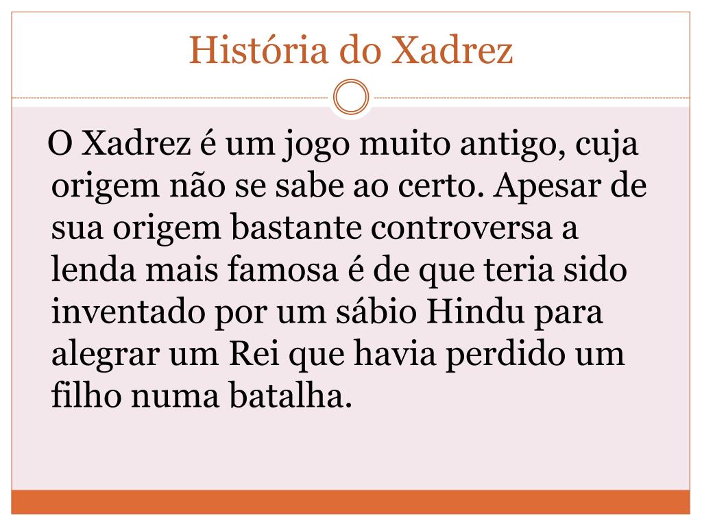 A História do Xadrez