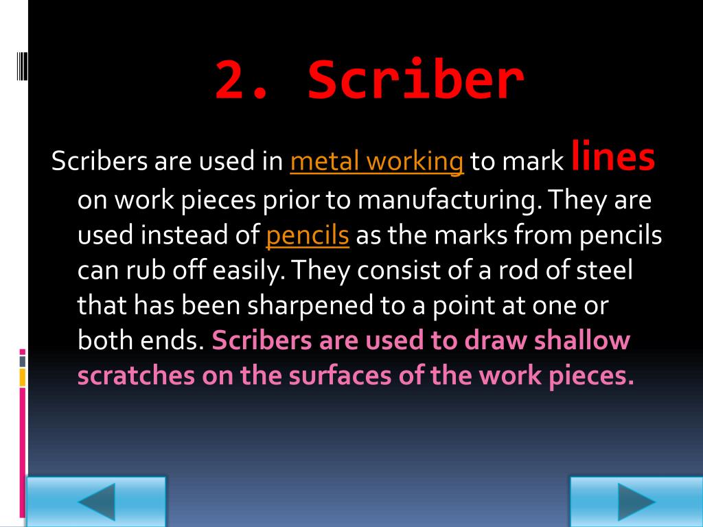 Types of Scribers