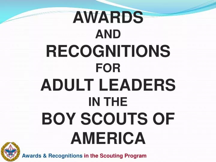awards and recognitions for adult leaders in the boy scouts of america n.