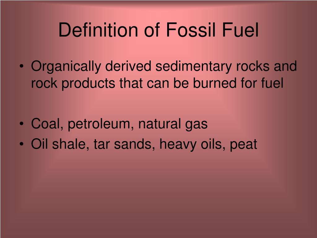 PPT - Fossil Fuels PowerPoint Presentation, free download - ID:6989916