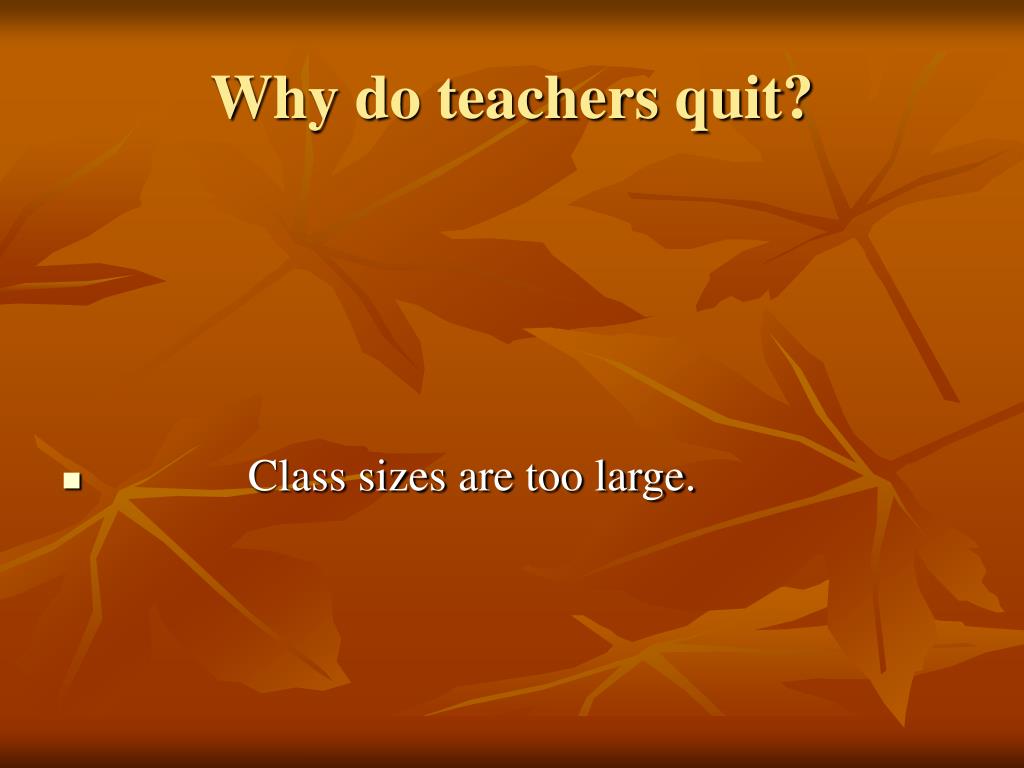ppt-why-do-teachers-quit-powerpoint-presentation-free-download-id