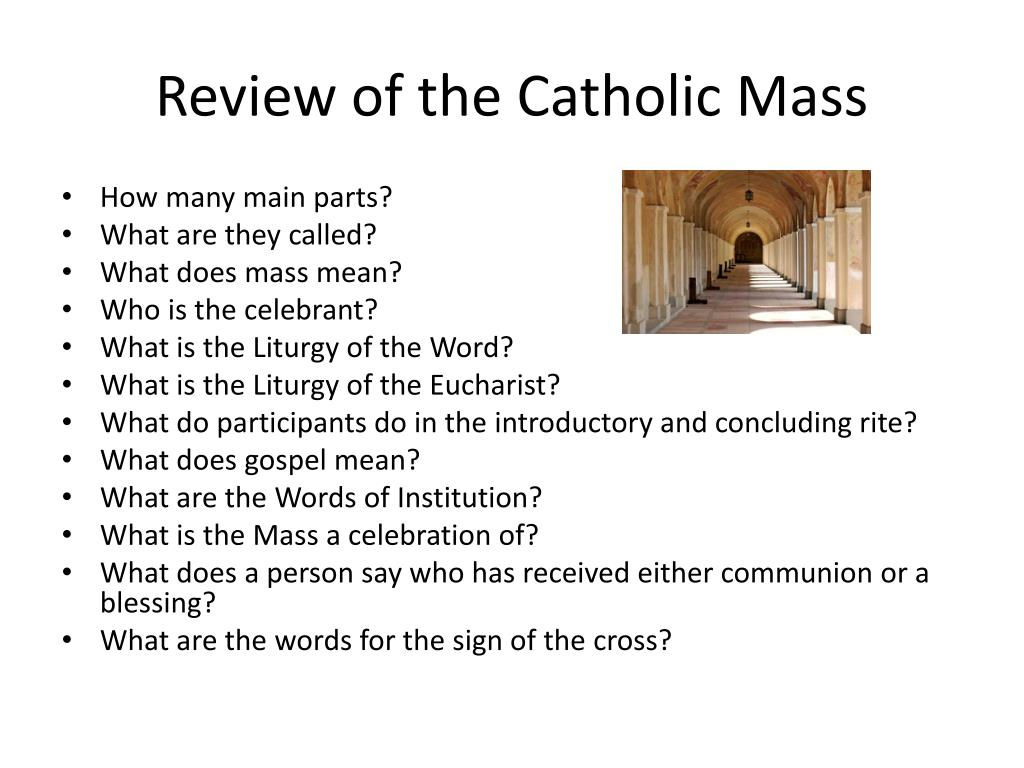 PPT The Catholic Mass PowerPoint Presentation, free download ID6992088