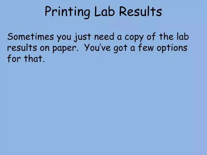 printing lab results n.