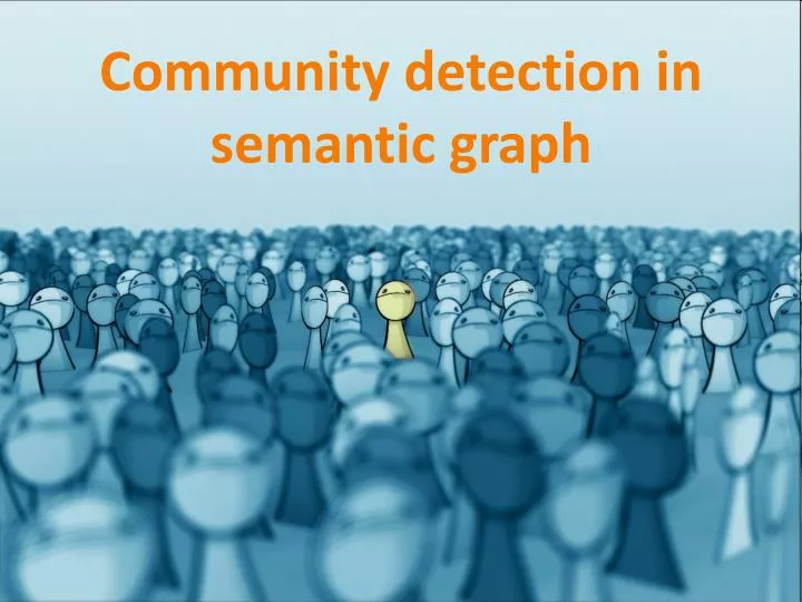 community detection in semantic graph n.