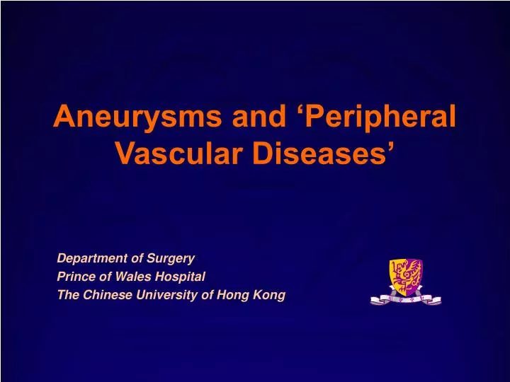 aneurysms and peripheral vascular diseases n.