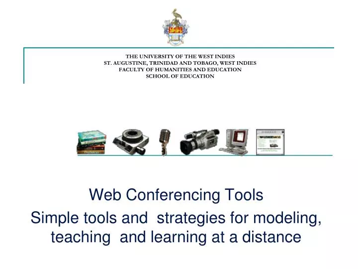 web conferencing tools simple tools and strategies for modeling teaching and learning at a distance n.