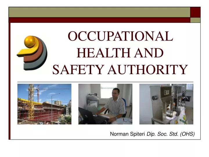 occupational health and safety authority n.