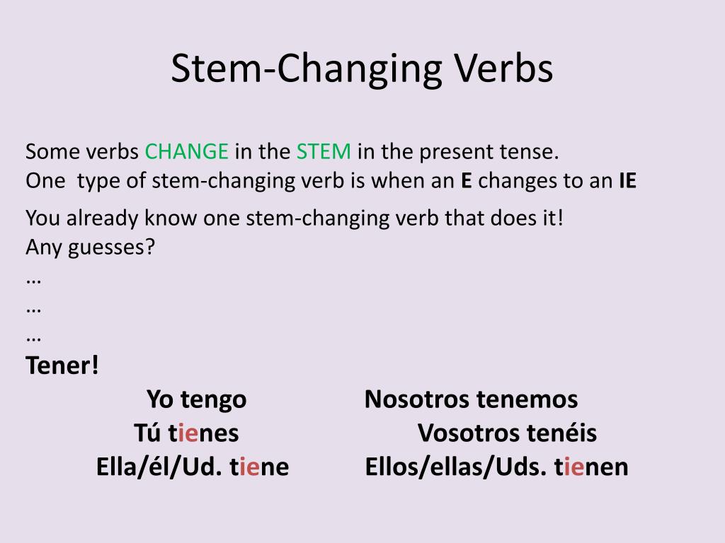 stem changing verbs stem changing verbs