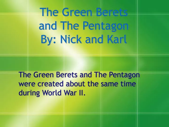the green berets and the pentagon by nick and karl n.