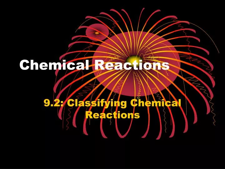 Ppt Chemical Reactions Powerpoint Presentation Free Download Id7005764 5381