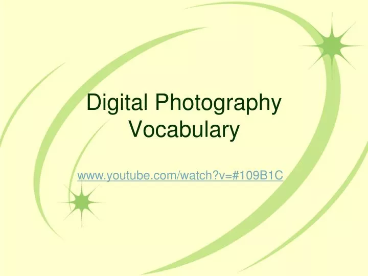 digital photography vocabulary n.