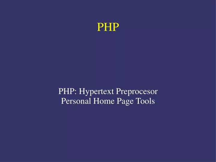 PPT - PHP PowerPoint Presentation, free download - ID:7006721