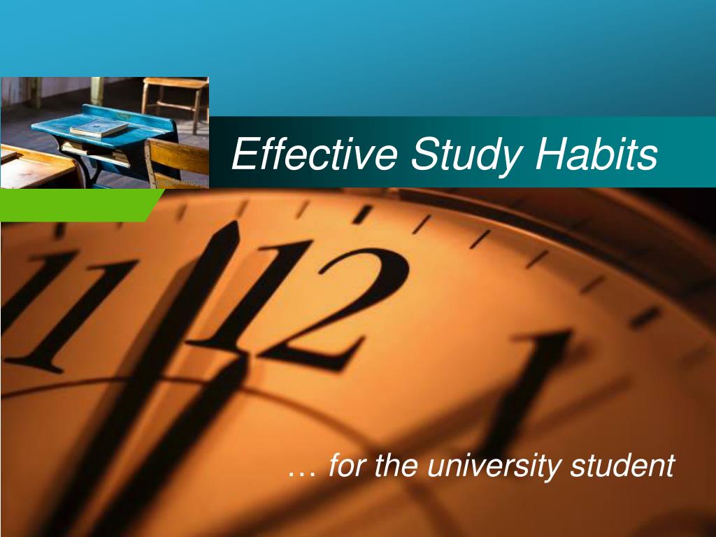 effective study habits powerpoint presentation
