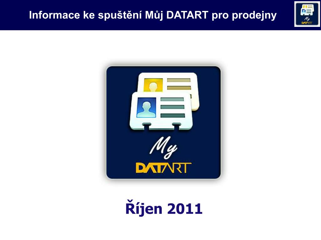 PPT - Informace ke spuštění Můj DATART pro prodejny PowerPoint Presentation  - ID:7009561
