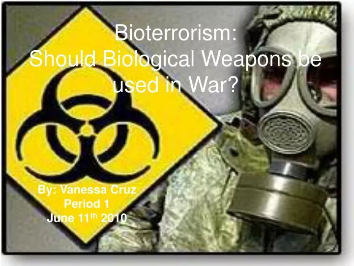 bioterrorism should biological weapons be used in war n - آیا ویروس کرونا ممکن است یک جنگ بیولوژیکی باشد ؟
