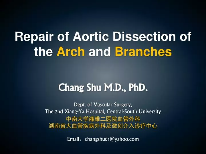 repair of aortic dissection of the arch and branches n.