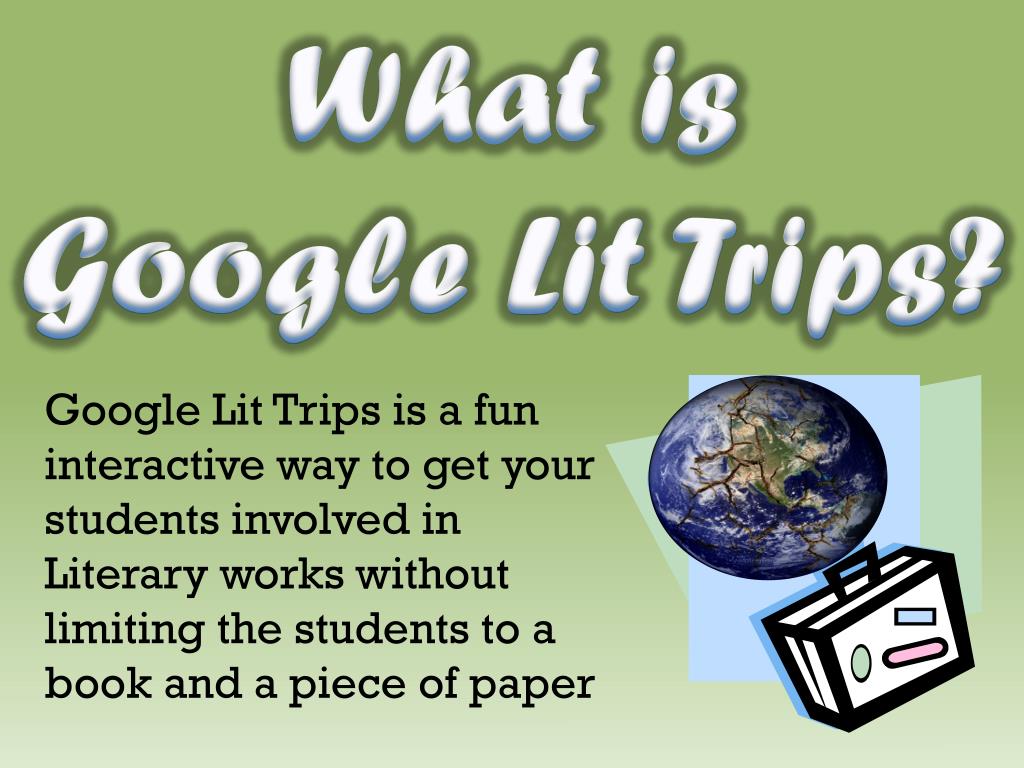 what are google lit trips