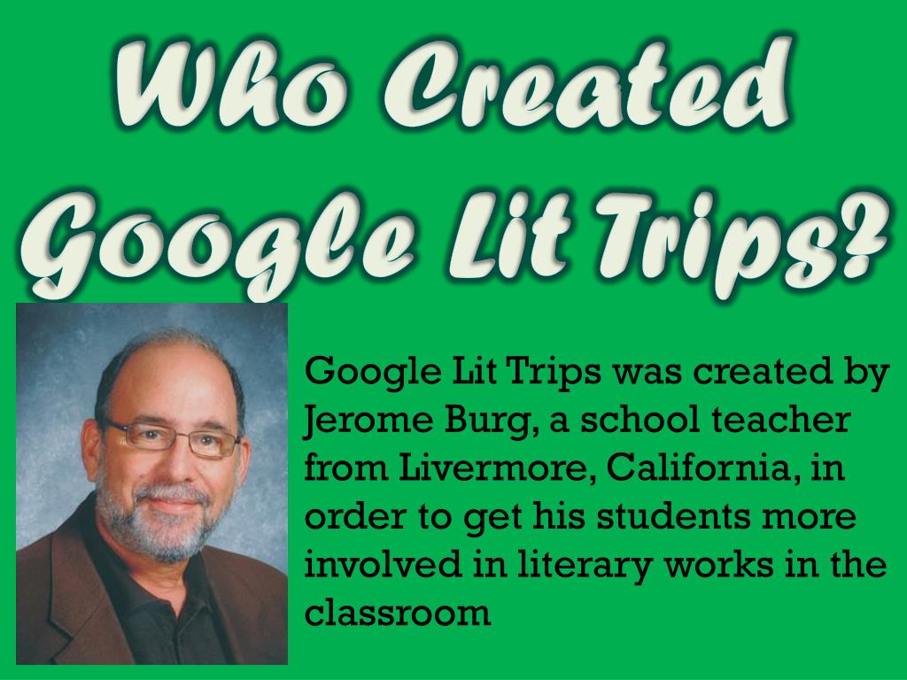 google lit trips to improve enthusiasm for reading