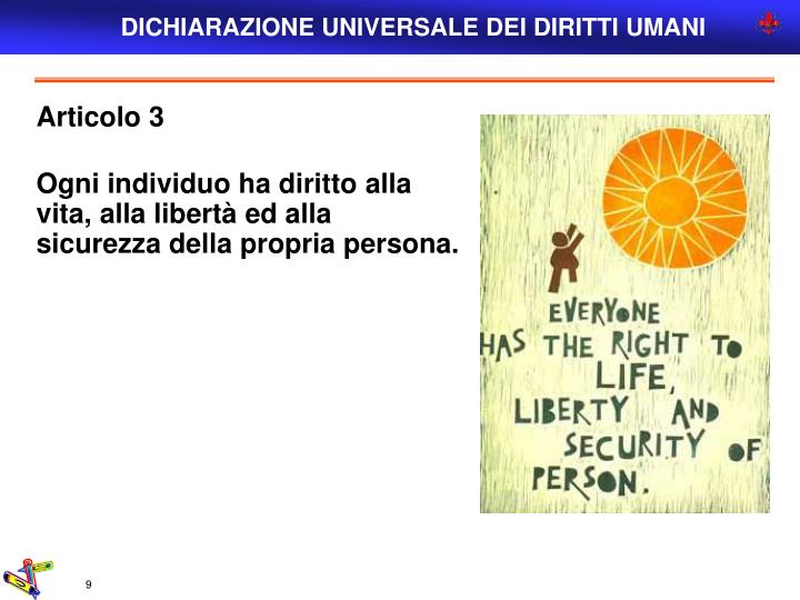 Articolo 3 Dichiarazione Universale Dei Diritti Umani PPT - DICHIARAZIONE UNIVERSALE DEI DIRITTI UMANI PowerPoint