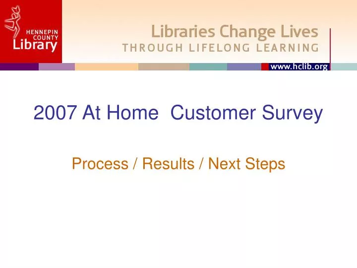 2007 at home customer survey n.