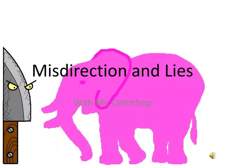 PPT Misdirection and Lies PowerPoint Presentation, free download ID