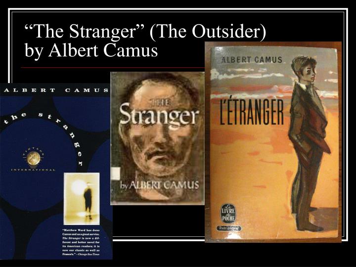 the stranger by albert camus characterization the stranger by albert camus characterization