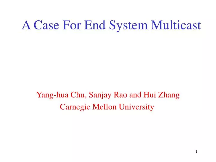 a case for end system multicast n.
