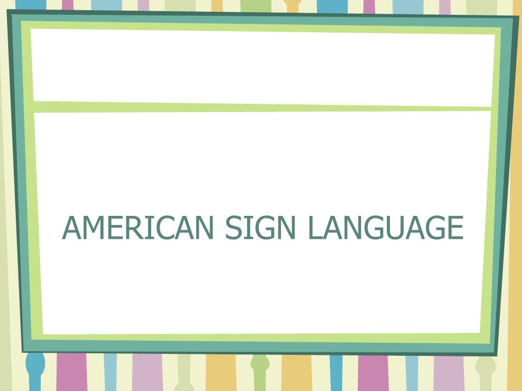 PPT Master ASL Unit 1 PowerPoint Presentation ID7029350