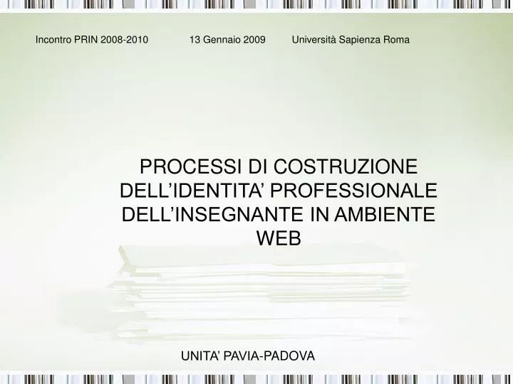 PPT PROCESSI DI COSTRUZIONE DELL’IDENTITA’ PROFESSIONALE DELL