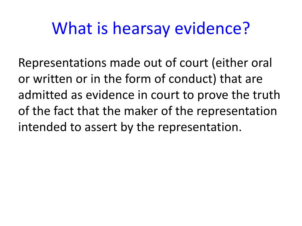 ppt-evidence-hearsay-class-6-7-july-2014-powerpoint-presentation