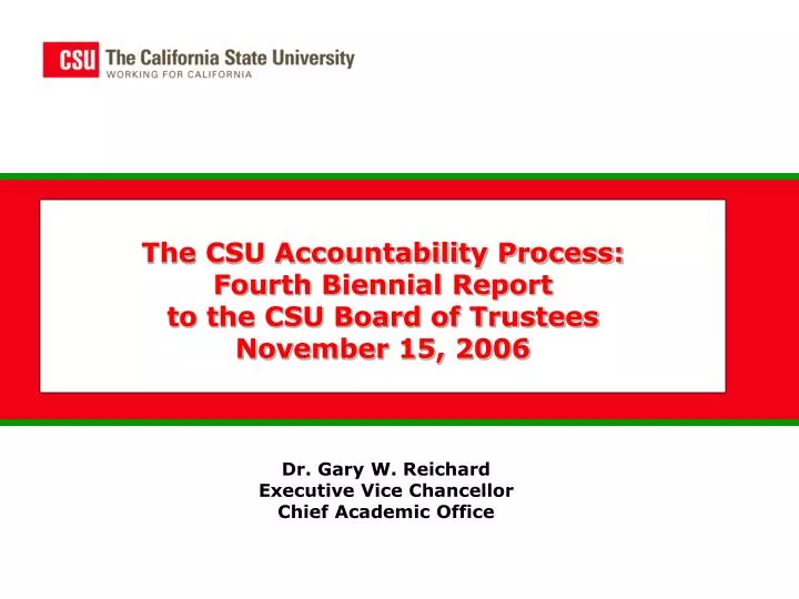 the csu accountability process fourth biennial report to the csu board of trustees november 15 2006 n.