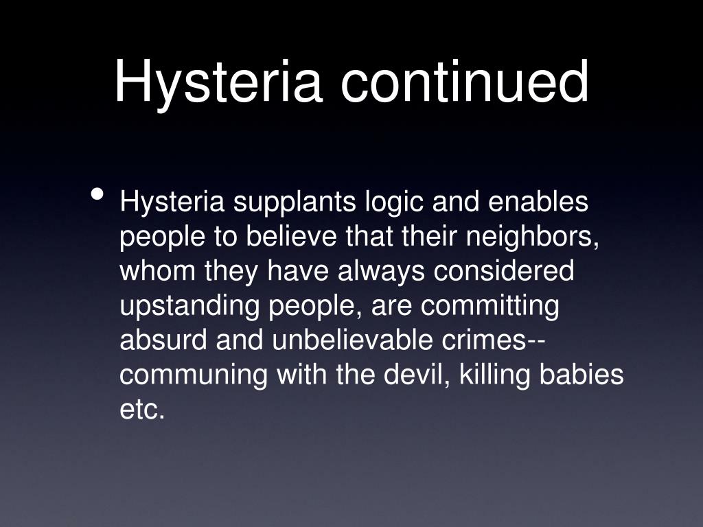 PPT Hysteria in The Crucible PowerPoint Presentation, free download ID7036218