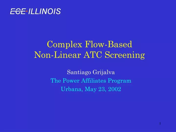 complex flow based non linear atc screening n.